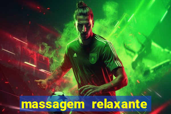 massagem relaxante em betim